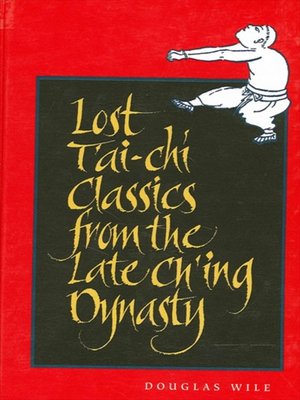 cover image of Lost T'ai-chi Classics from the Late Ch'ing Dynasty